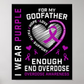 End Overdose Awareness Shirt Enough Purple For My  ポスター (正面)
