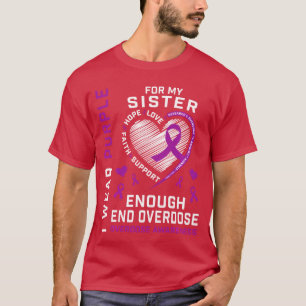 End Overdose Awareness Shirt Enough Purple For My Tシャツ