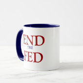 End the Fed マグカップ (正面左)