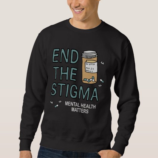 End The Stigma Mental Health Matters Awareness Men スウェットシャツ (正面)