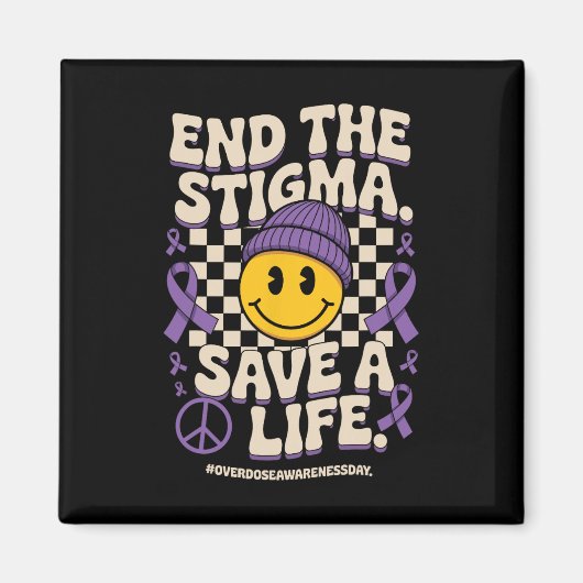 End The Stigma Save A Life Groovy Overdose Awarene マグネット (正面)