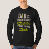 Endometriosis Endo Survivor Dad Warrior   Tシャツ (正面)