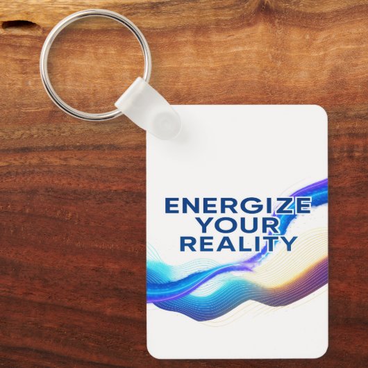 Energize Your Reality | Motivational  Keychain キーホルダー (正面)