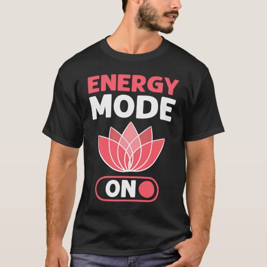 Energy Flow Mode On Energy Healer Reiki Practition Tシャツ (正面)