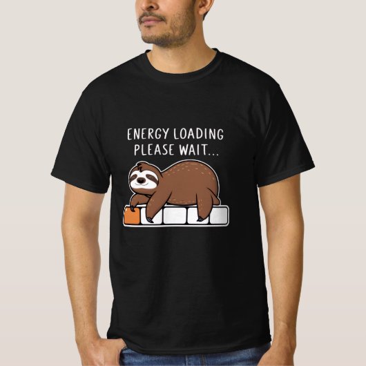 Energy Loading Sloth T-Shirt for Prosrastinators Tシャツ (正面)