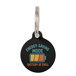 Energy-Saving Mode Battery at Chill Retro Funny ペット　ネームタグ
