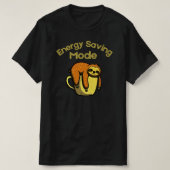 Energy Saving Mode Cute Sloth Cartoon Design Tシャツ (デザイン正面)