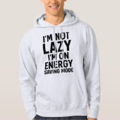 Energy Saving Mode – Funny Hoodie for Chill Days パーカ (正面)