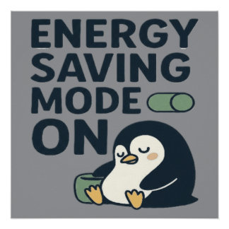 Energy saving Mode on- Cute penguin design ポスター