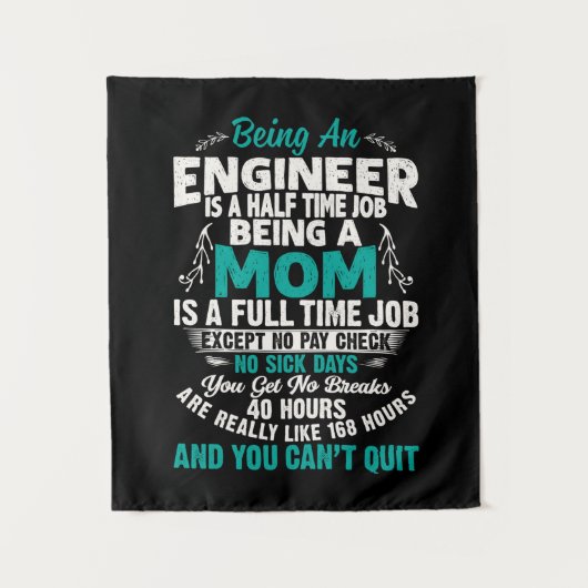 Engineer Art Being An Engineer Mom タペストリー (正面)