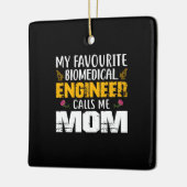Engineer Biomedical EngineerがMomと呼ぶ セラミックオーナメント (左)