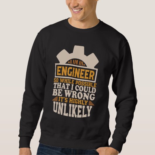 Engineer   Engineer  I m An Engineer スウェットシャツ (正面)