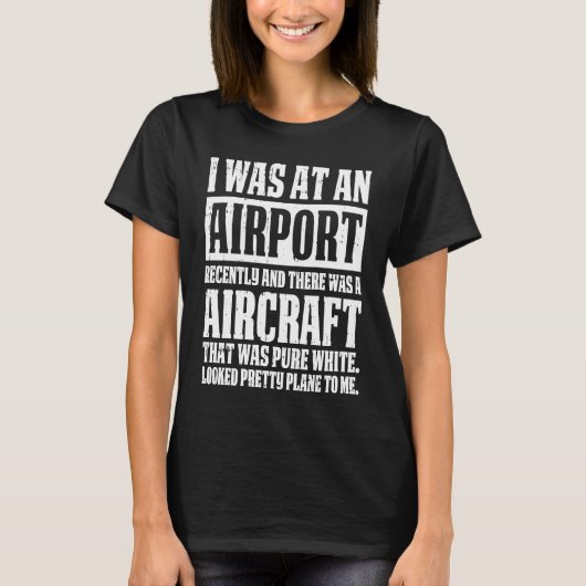 Engineer Humorous Technician  Aircraft Mechanic Tシャツ (正面)