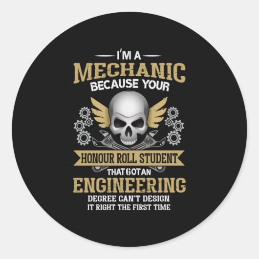 Engineer I Am A Mechanic Engineering ラウンドシール (正面)
