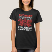 Engineer I'm Not Arguing Electrical Engineering Tシャツ (正面)
