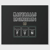 Engineer Materials Engineering Is Fun ラッピングペーパー (フラット)