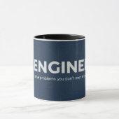 Engineer Mug - ENGINEER I solve problems マグカップ (中央)