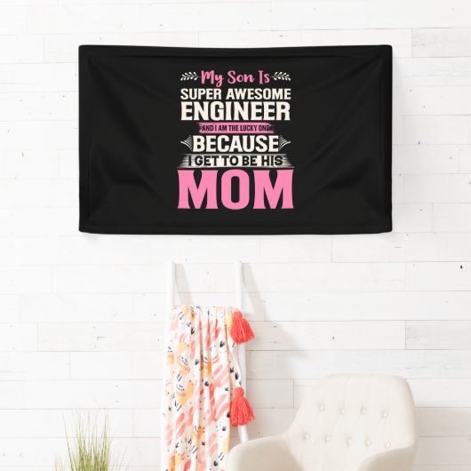 Engineer My Son Is A Super Awesome Engineer 横断幕 (インサイチュ)