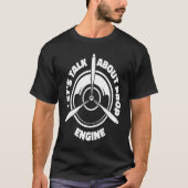 Engineer Propeller Technician Aircraft Mechanic Tシャツ (正面)