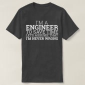 Engineer Save Time Engineering Tシャツ (デザイン正面)