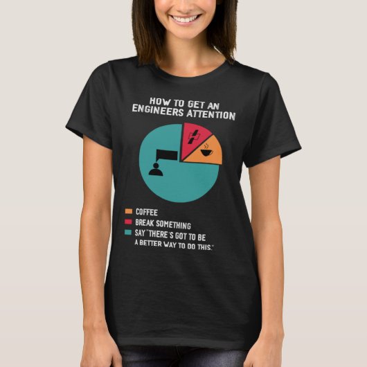 Engineer Saying Future Engineer  Engineering Jokes Tシャツ (正面)