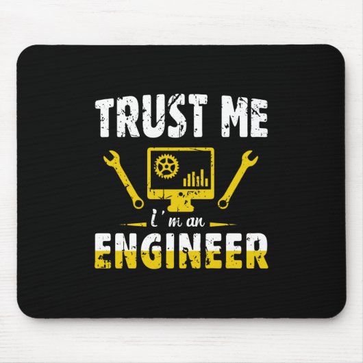 Engineer Trust私はエンジニアである マウスパッド (正面)