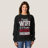 Engineering Degreed Engineer Wife スウェットシャツ (正面フル)