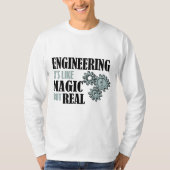 Engineering - It's Like Magic But Real Tシャツ (正面)