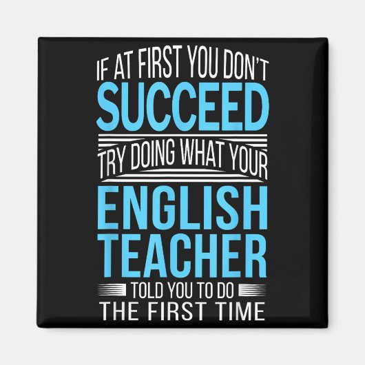 Englieacher If At First You Don't Succeed Funny Sm マグネット (正面)
