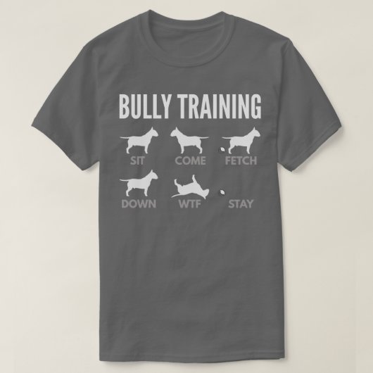 English Bull Terrier Bully Training  Tシャツ (デザイン正面)