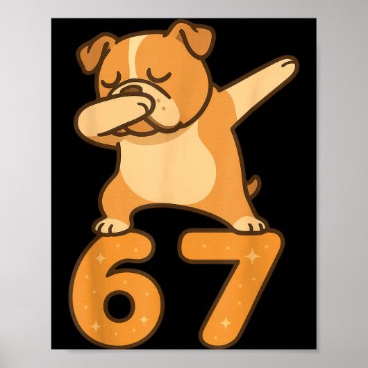 English Bulldog Dog 67 Meme Six Seven Funny Dabbin ポスター (正面)