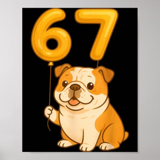 English Bulldog Dog Funny 67 Meme Six Seven Balloo ポスター (正面)