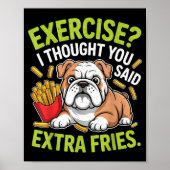 English Bulldog Exercise, Extra Fries Funny  ポスター (正面)
