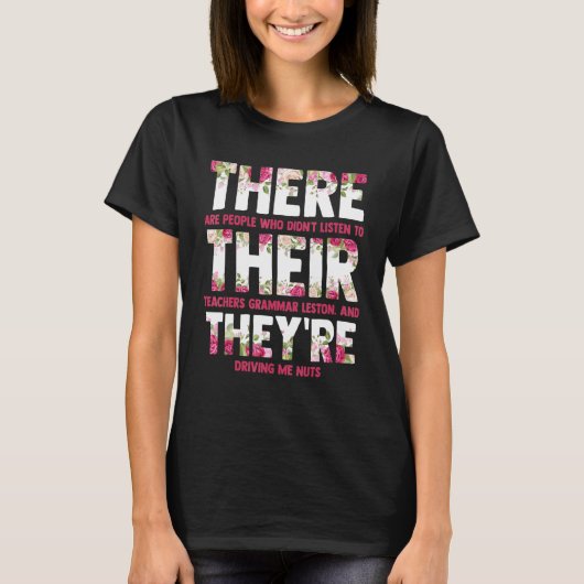 English Grammar Lesson There Their They're Teacher Tシャツ (正面)