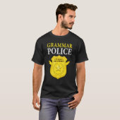 English Teacher Joke Grammar Police To Serve And C Tシャツ (正面フル)