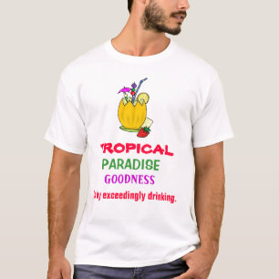 ENGRISH: 熱帯楽園=大酒を飲みます! Tシャツ