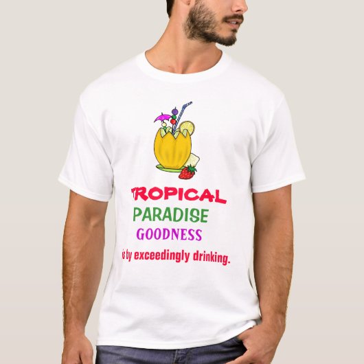 ENGRISH: 熱帯楽園=大酒を飲みます! Tシャツ (正面)