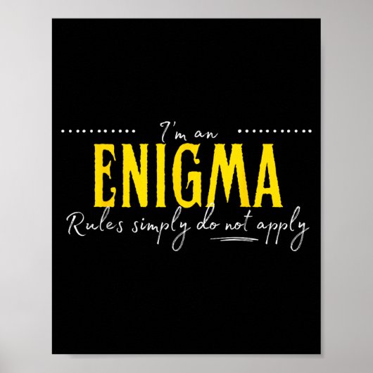 Enigma, The Rules Simply Do Not Apply  ポスター (正面)