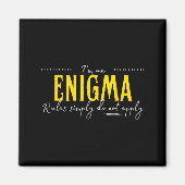 Enigma, The Rules Simply Do Not Apply マグネット (正面)