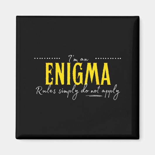 Enigma, The Rules Simply Do Not Apply  マグネット (正面)