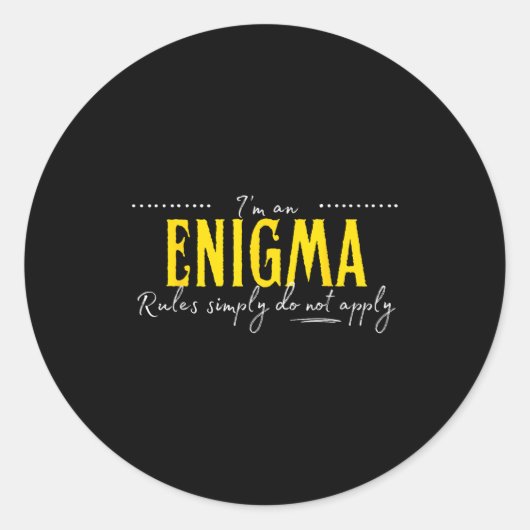 Enigma, The Rules Simply Do Not Apply  ラウンドシール (正面)