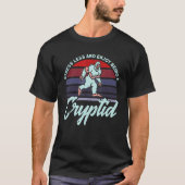 Enjoy Being A Cryptid Cryptid Creature Tシャツ (正面)