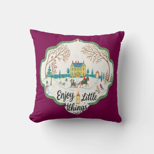 Enjoy Little Things Cozy Winter Scene Throw Pillow クッション (正面)