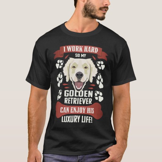 Enjoy luxury life Golden Retriever Tシャツ (正面)