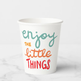 Enjoy the little things 紙コップ