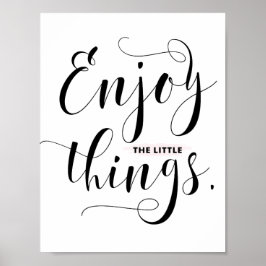 Enjoy The Little Things | Black Modern Calligraphy ポスター