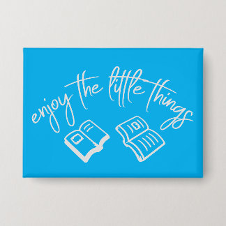 Enjoy The Little Things Gratitude Positivity Quote 缶バッジ