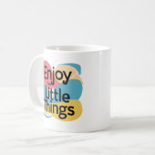 Enjoy The Little Things Mug - Gratitude Quote  コーヒーマグカップ (正面左)