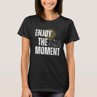 Enjoy The Moment - Inspirational Book Lover  Tシャツ