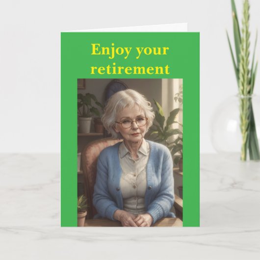 Enjoy your retirement. カード (正面)